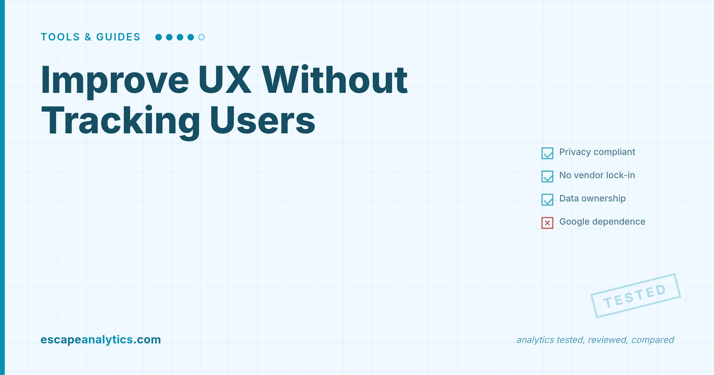 Using Analytics to Improve UX Without Tracking Users