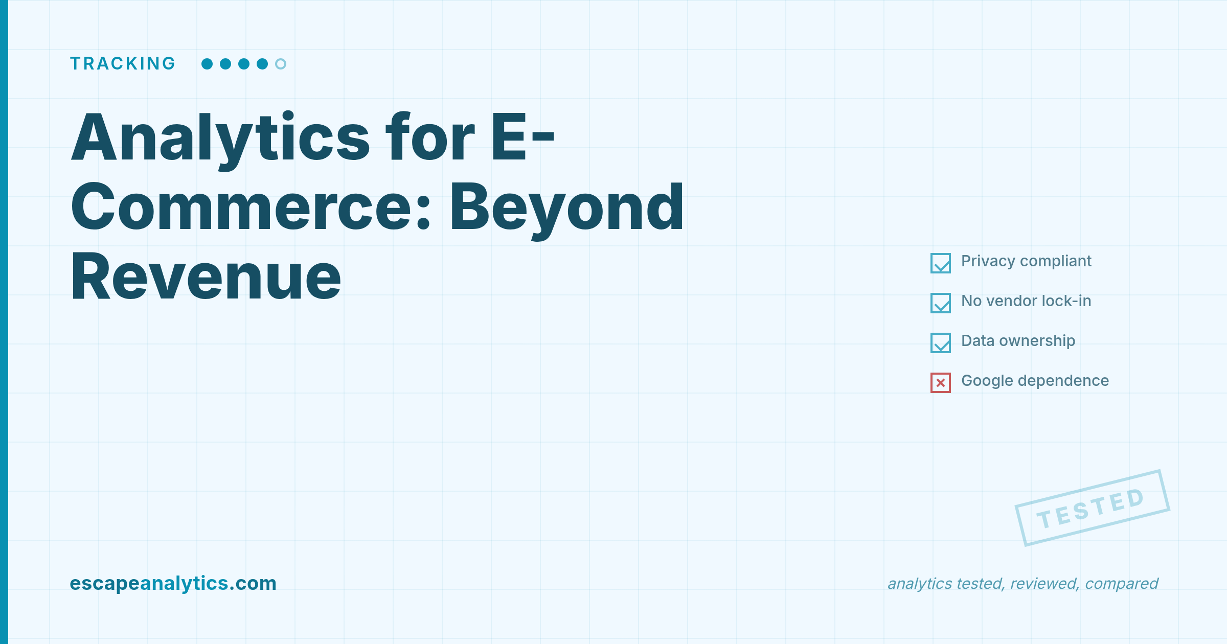 Analytics for E-Commerce: What to Track Beyond Revenue